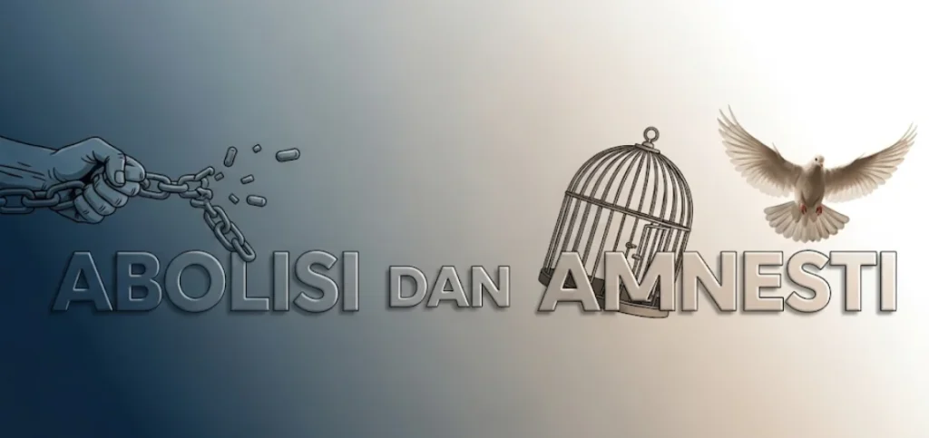 Abolisi dan Amnesti